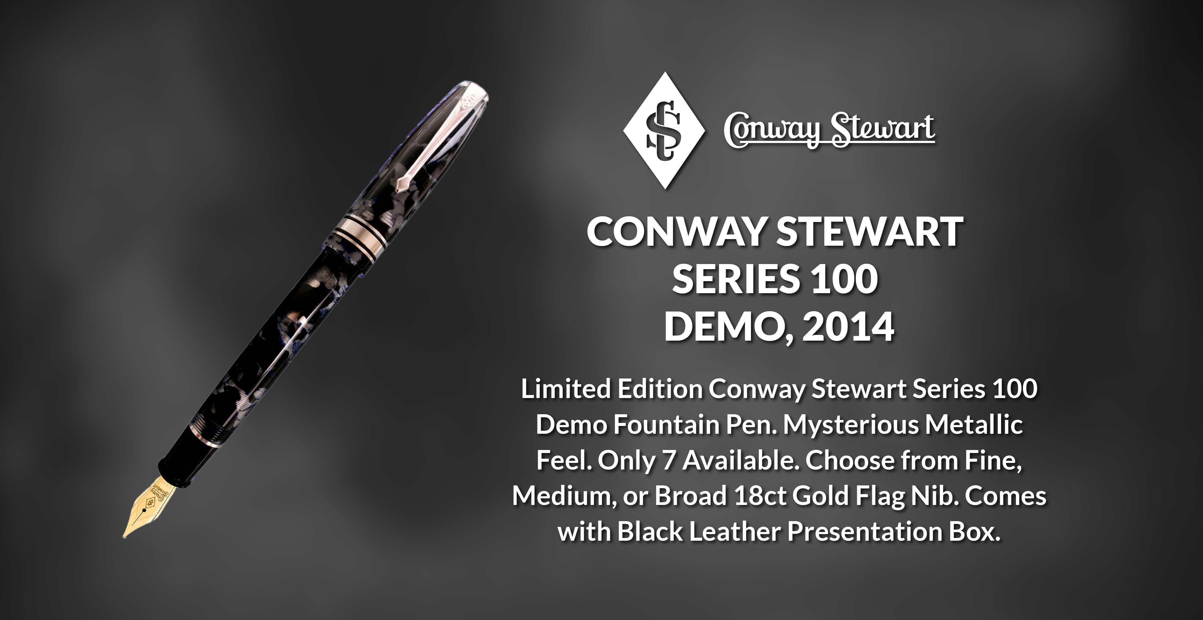 Conway Stewart Series 100 Demo, 2014