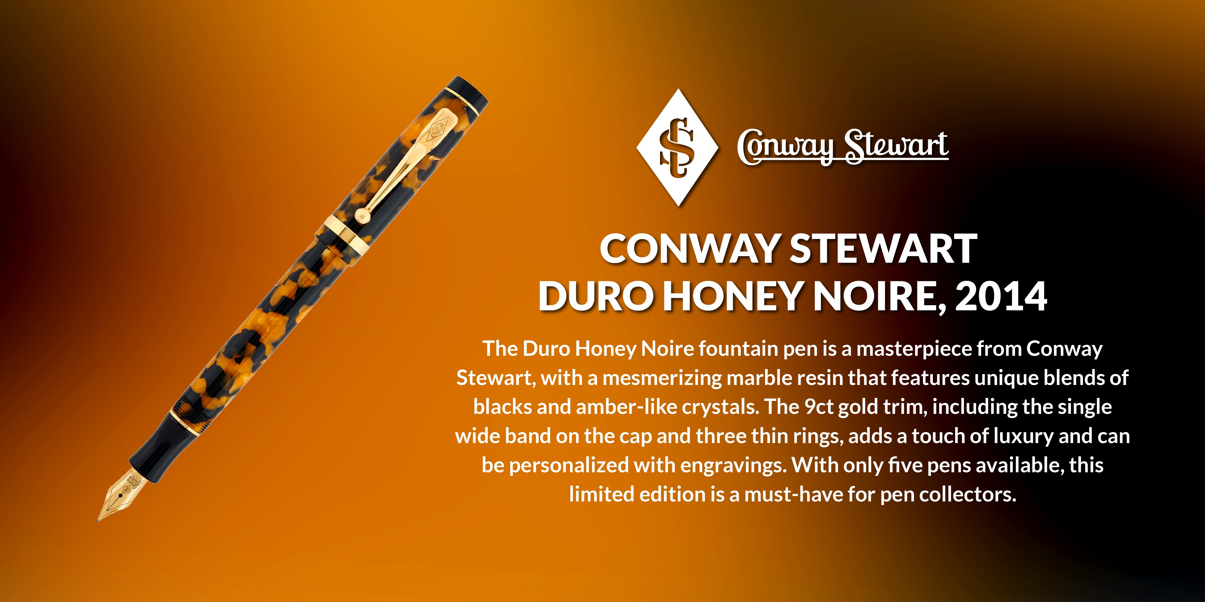 Conway Stewart Duro Honey Noire, 2014 - Conway Stewart