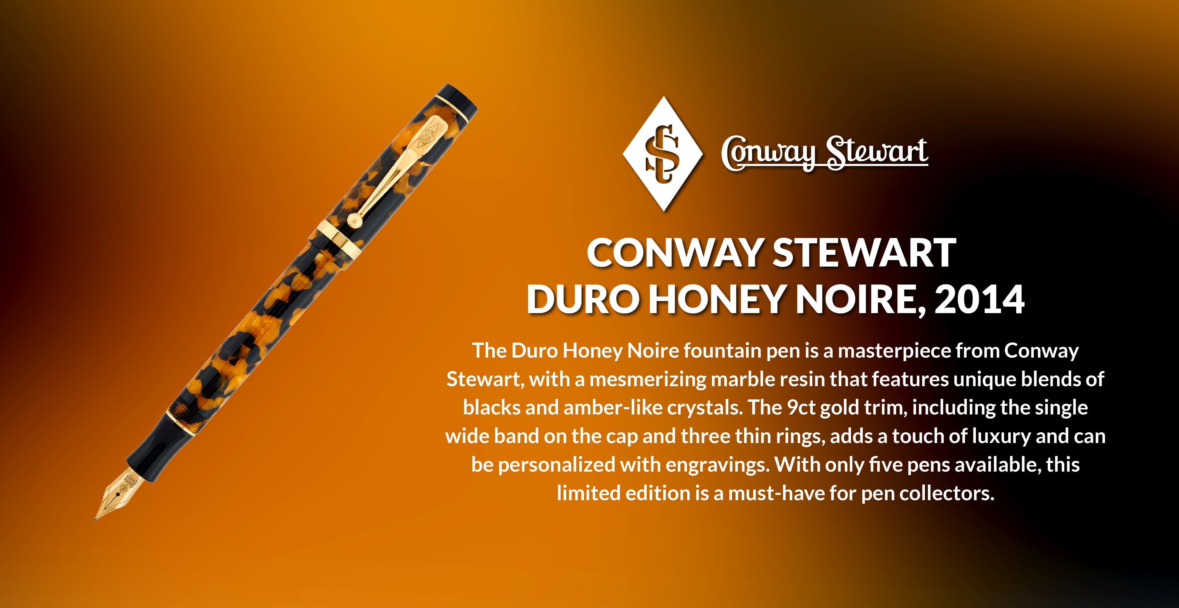 Conway Stewart Duro Honey Noire, 2014 - Conway Stewart